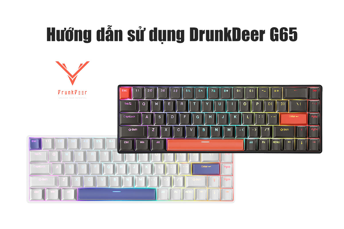 Hướng dẫn sử dụng DrunkDeer G65